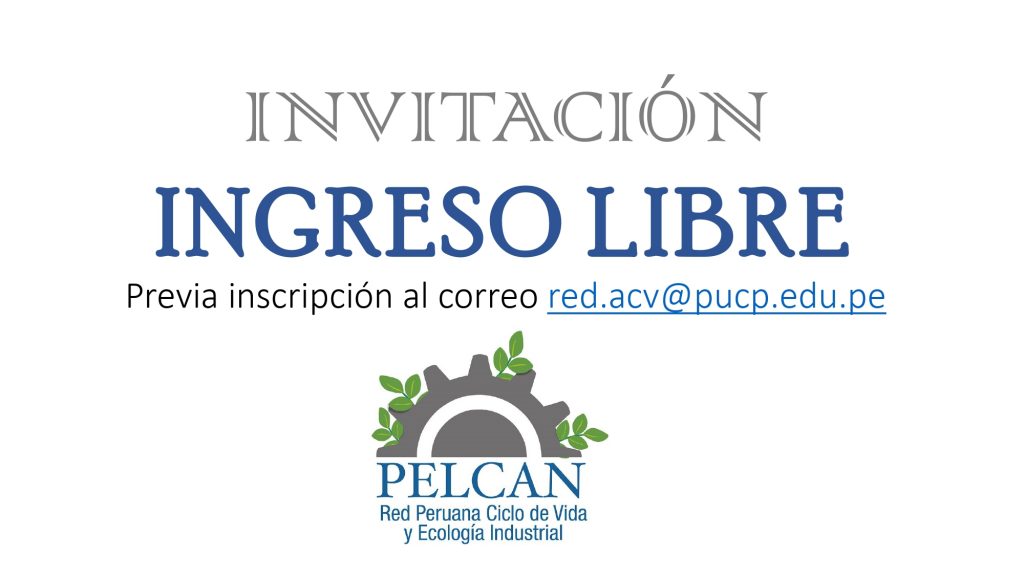 Invitación | Presentación de resultados de Análisis de Ciclo de Vida para sectores prioritarios en el Perú
