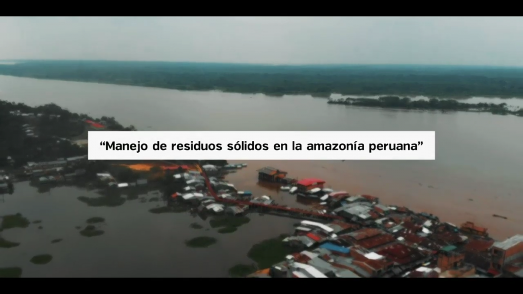 Manejo de Residuos Sólidos en la Amazonía Peruana